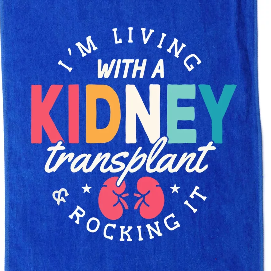 IM Living With A Ney Transplant And Rocking It Gift Platinum Collection Golf Towel