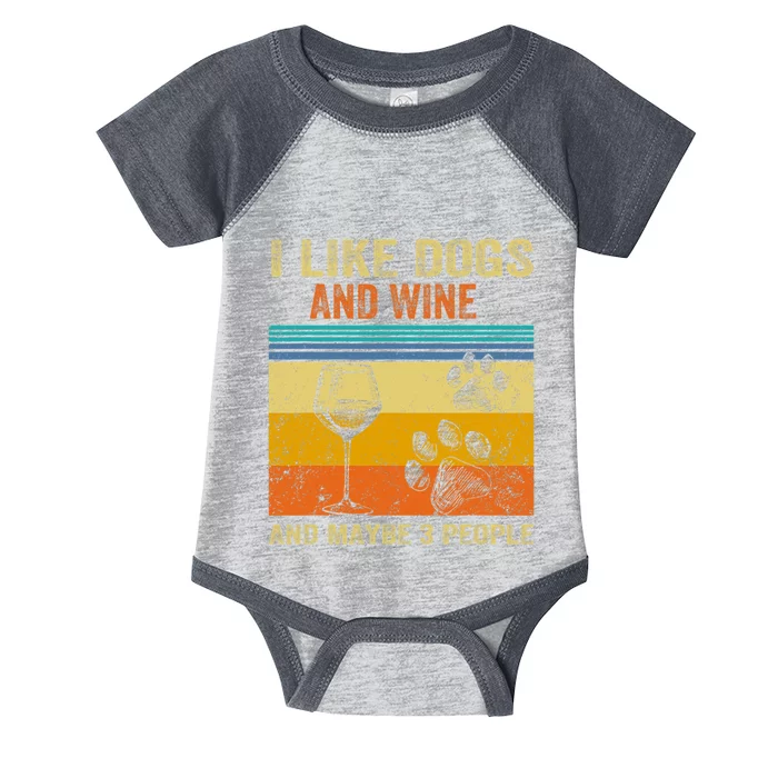 I Like Wine My Dog And Maybe 3 People Men Women Infant Baby Jersey Bodysuit