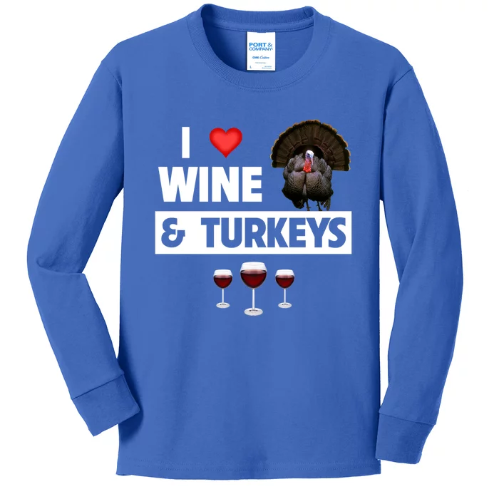 I Love Wine And Turkeys Bird Watching Ing Thanksgiving Gift Kids Long Sleeve Shirt