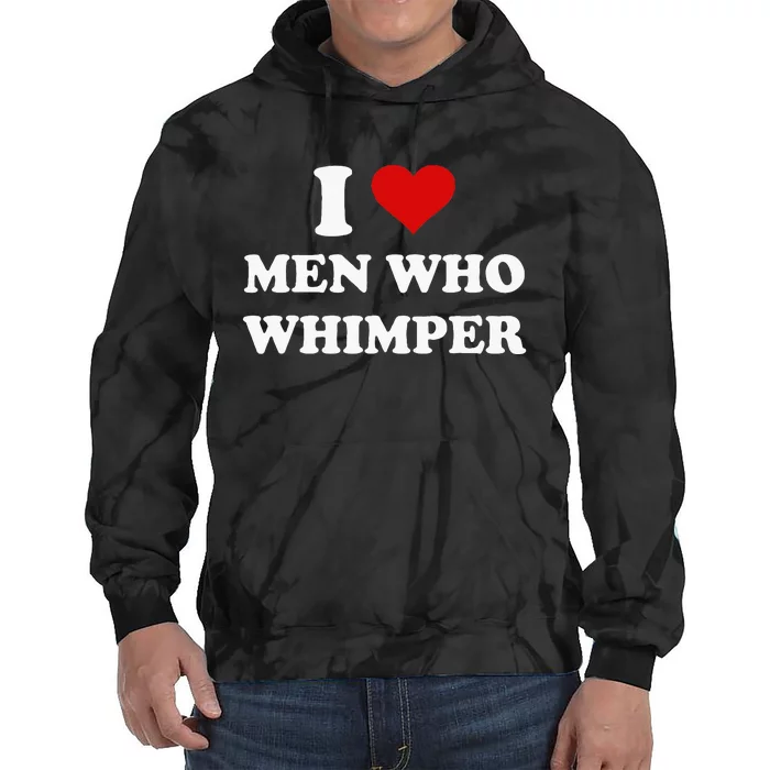 I Love Who Whimper Funny I Heart Tie Dye Hoodie