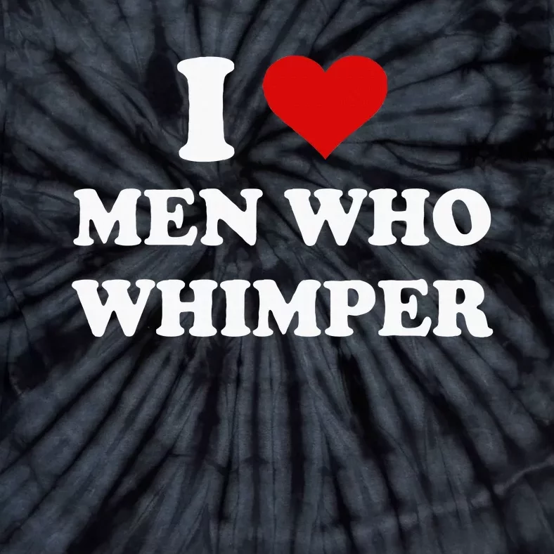 I Love Who Whimper Funny I Heart Tie-Dye T-Shirt