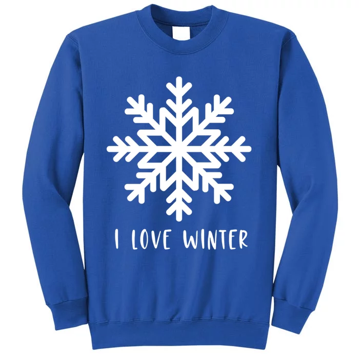 I Love Winter Cute Snow And Snowflake Winter Sports Gift Tall Sweatshirt