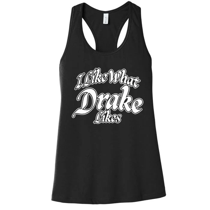 I Like What Women's Racerback Tank