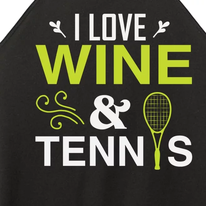 I Love Wine And Tennis Women’s Perfect Tri Rocker Tank