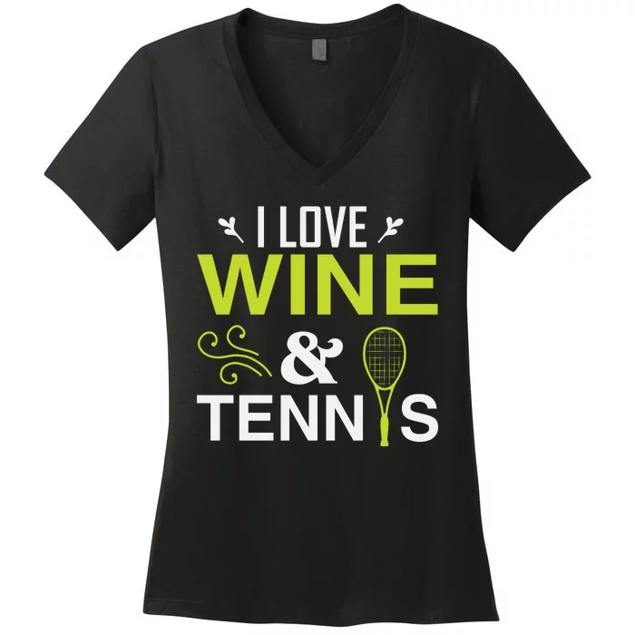 I Love Wine And Tennis Women's V-Neck T-Shirt