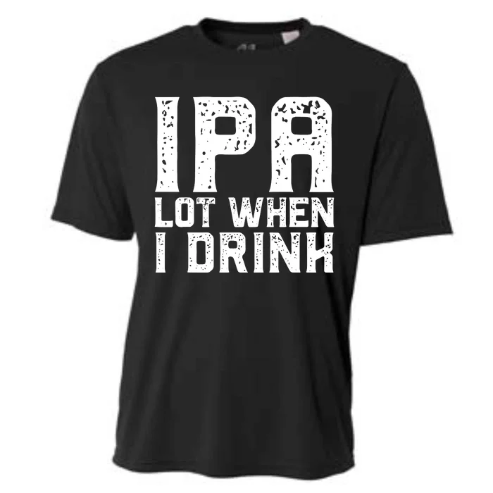 IPA Lot When I Drink Vintage Beer Lover St Patrick's Day Cooling Performance Crew T-Shirt