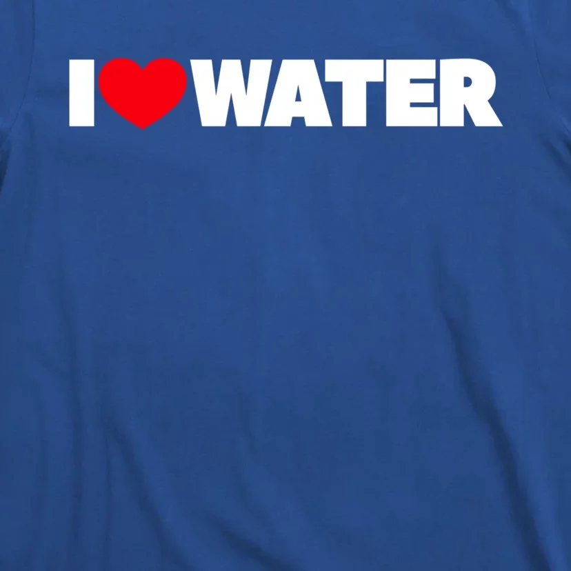 I Love Water Gift T-Shirt