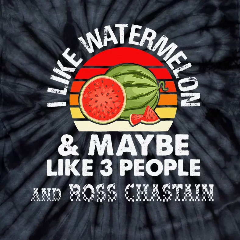 I LIKE WATERMELON AND MAYBE LIKE 3 PEOPLE & ROSS CHASTAIN Tie-Dye T-Shirt