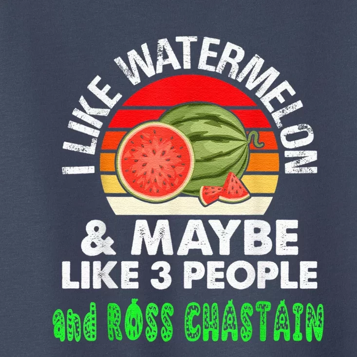 I LIKE WATERMELON AND MAYBE LIKE 3 PEOPLE Toddler T-Shirt