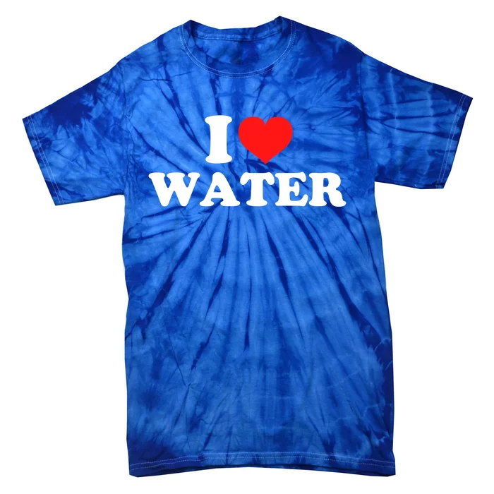 I Love Water Gift Tie-Dye T-Shirt