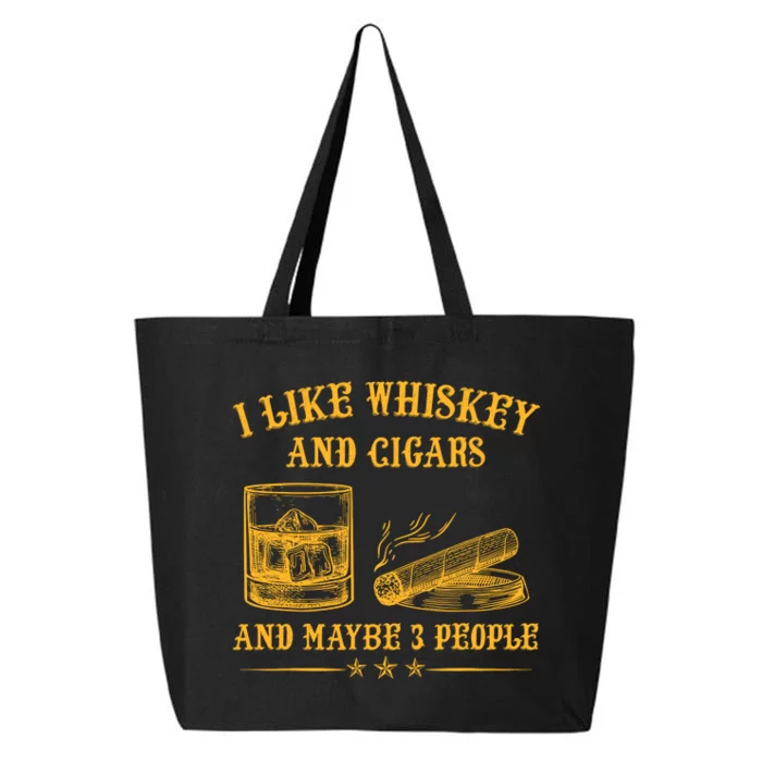 I Like Whiskey And Cigars And Maybe 3 People Vintage 25L Jumbo Tote