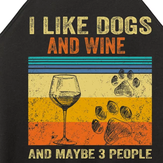 I Like Wine My Dog And Maybe 3 People Men Women Women’s Perfect Tri Rocker Tank