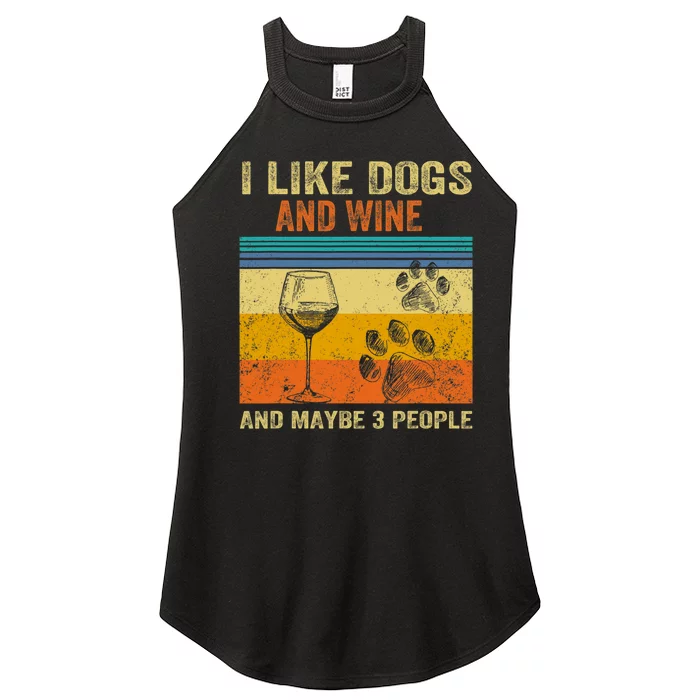 I Like Wine My Dog And Maybe 3 People Men Women Women’s Perfect Tri Rocker Tank