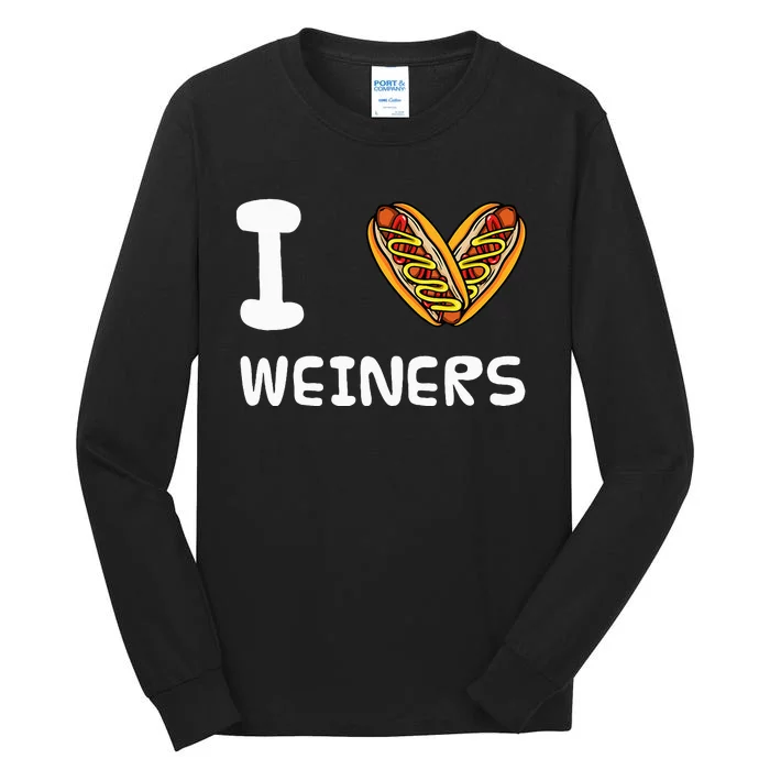 I Love Weiners Hotdogs Frankfurter Wiener Frank Sausage Bun Tall Long Sleeve T-Shirt