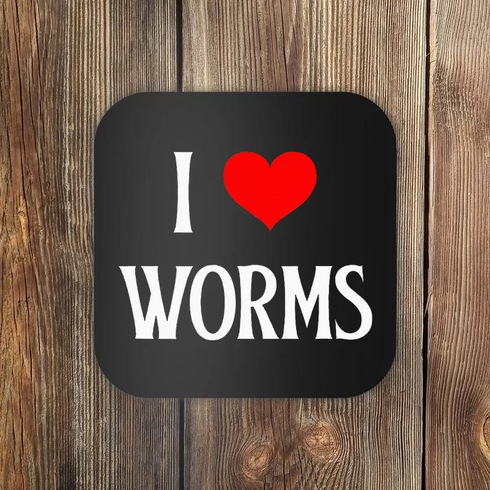 I Love Worms I Heart Worms Worm Lover Bug Entomologist Coaster