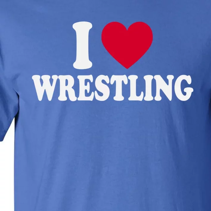 I Love Wrestling Heart Love Training Gift Tall T-Shirt