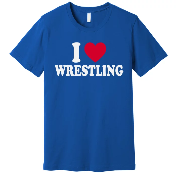 I Love Wrestling Heart Love Training Gift Premium T-Shirt