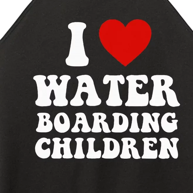 I Love Water Boarding Children Women’s Perfect Tri Rocker Tank