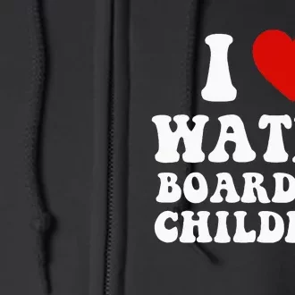 I Love Water Boarding Children Full Zip Hoodie