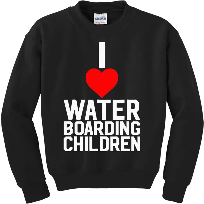 I Love Water Boarding Children Funny Kids Sweatshirt