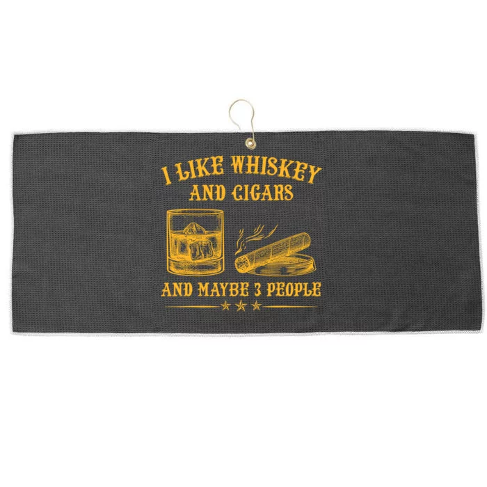 I Like Whiskey And Cigars And Maybe 3 People Vintage Large Microfiber Waffle Golf Towel