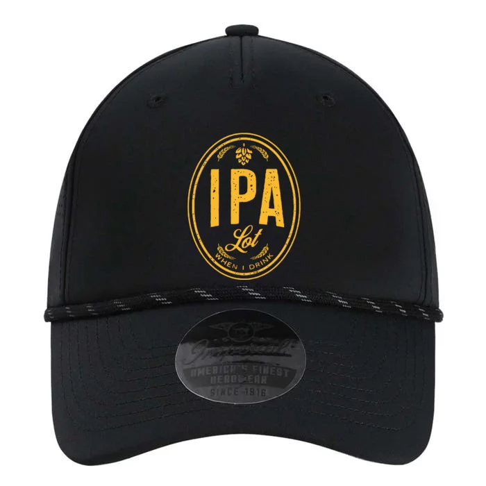 IPA Lot When I Drink Performance The Dyno Cap