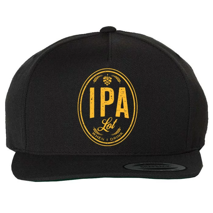 IPA Lot When I Drink Wool Snapback Cap