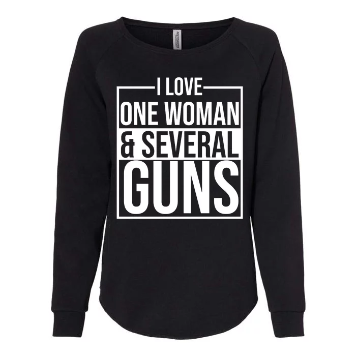 I Love Woman And Several Guns Womens California Wash Sweatshirt