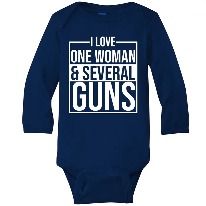 I Love Woman And Several Guns Baby Long Sleeve Bodysuit