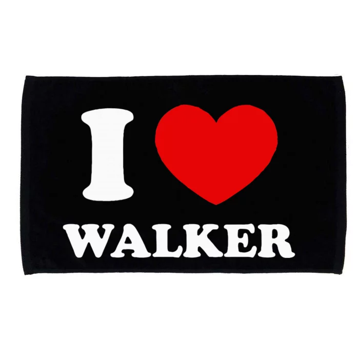 I Love Walker I Heart Walker Funny First Name Walker Microfiber Hand Towel