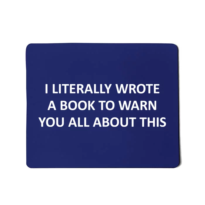 I Literally Wrote A Book To Warn You All About This Mousepad