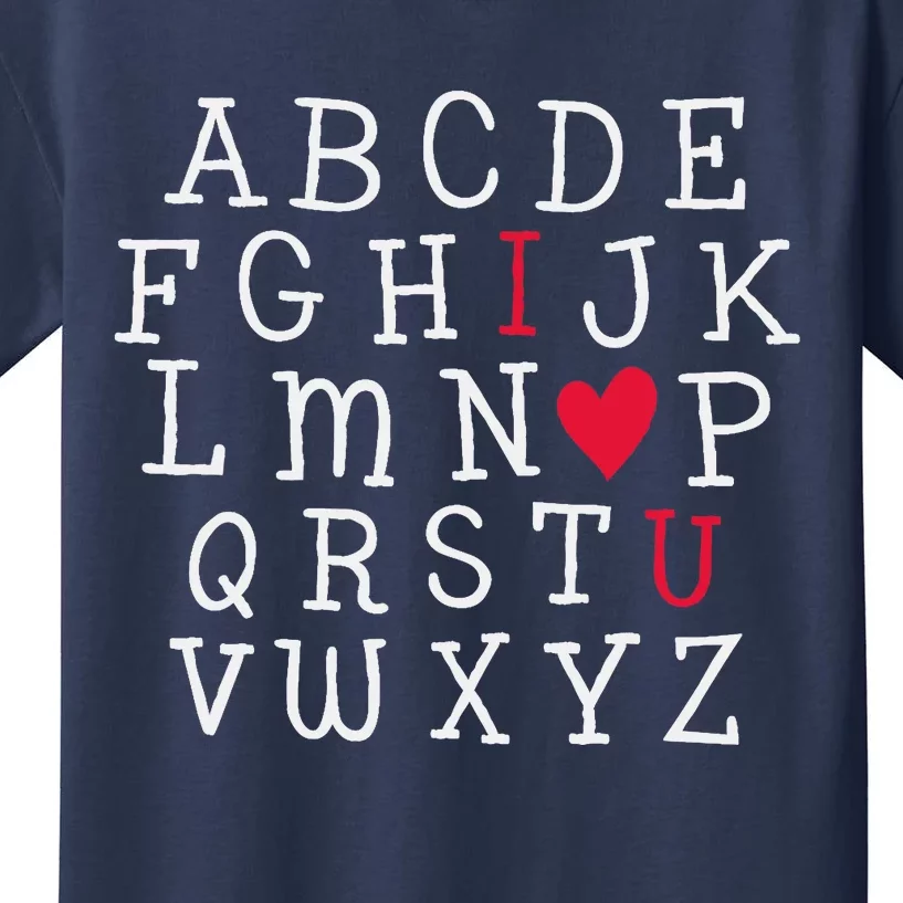 I LOVE YOU Valentines Day Alphabet Teacher Student School Kids T-Shirt