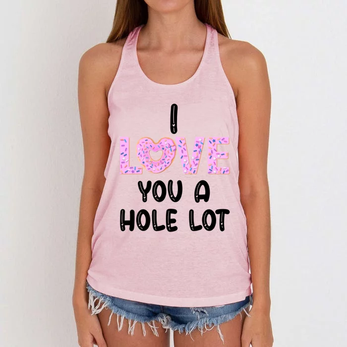 I Love You A Hole Logift Funny Donut Valentine's Day Gift Women's Knotted Racerback Tank