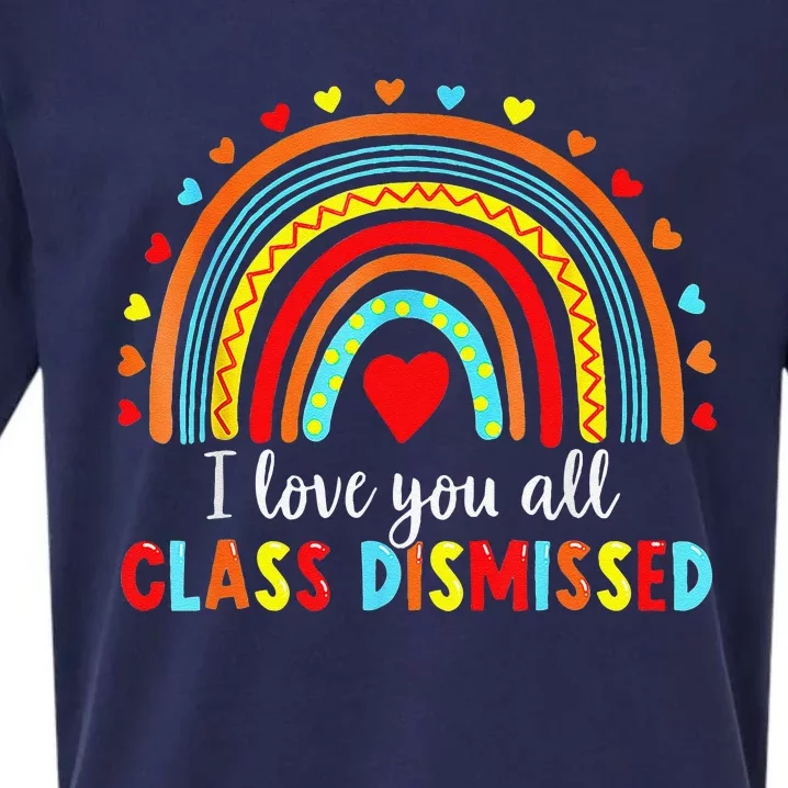 I Love You All Class Dismissed Last Day Of School Teacher Love Sueded Cloud Jersey T-Shirt