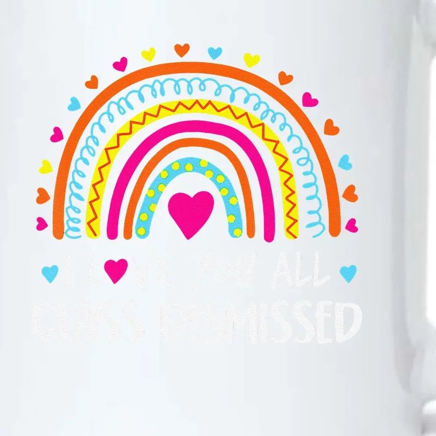 I Love You All Class Dismissed Last Day Of School Teacher Black Color Changing Mug