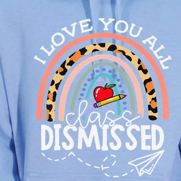 I Love You All Class Dismissed Last Day Of School Teacher Unisex Surf Hoodie