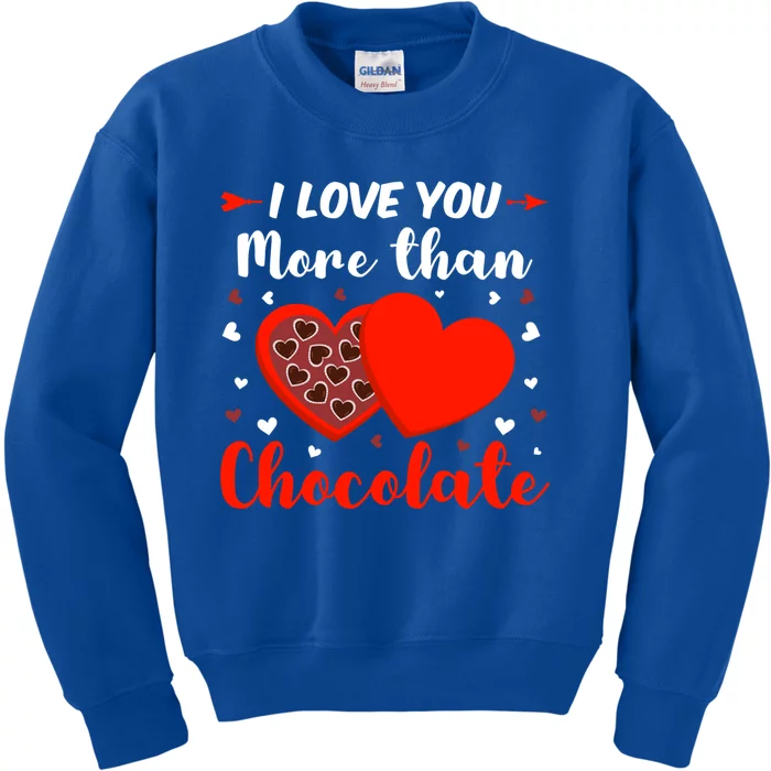 I Love You More Than Chocolate Valentine’s Day Couple Fan Meaningful Gift Kids Sweatshirt