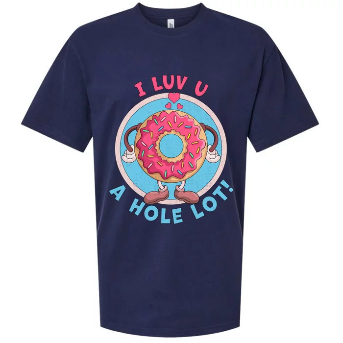 I Luv You A Hole Lot Donut Valentine's Day I Love You Donut Gift Sueded Cloud Jersey T-Shirt