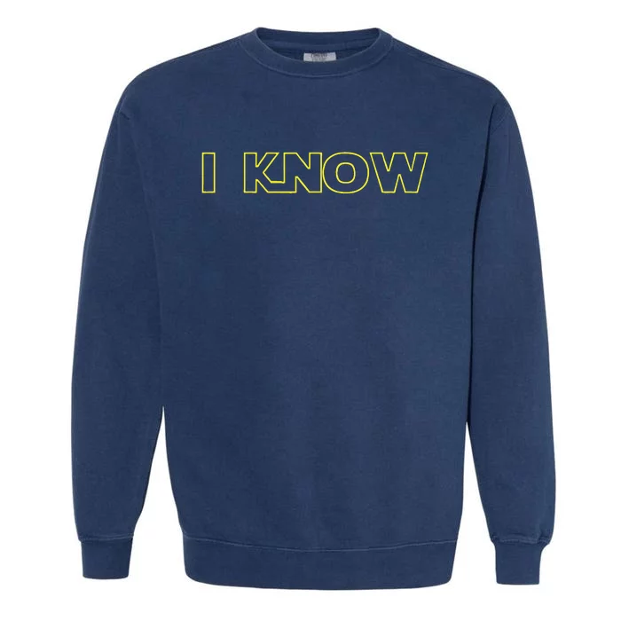 I Love You I Know Matching Couples Vacation Garment-Dyed Sweatshirt