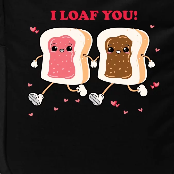 I Loaf You Valentines Day Funny Gift Impact Tech Backpack