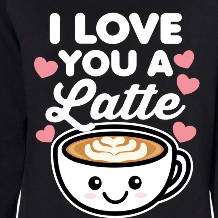 I Love You A Latte Coffee Hearts Valentine's Day White Text Gift Womens California Wash Sweatshirt