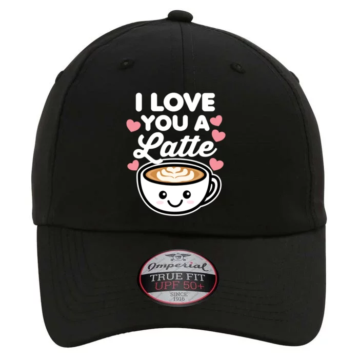 I Love You A Latte Coffee Hearts Valentine's Day White Text Gift The Original Performance Cap