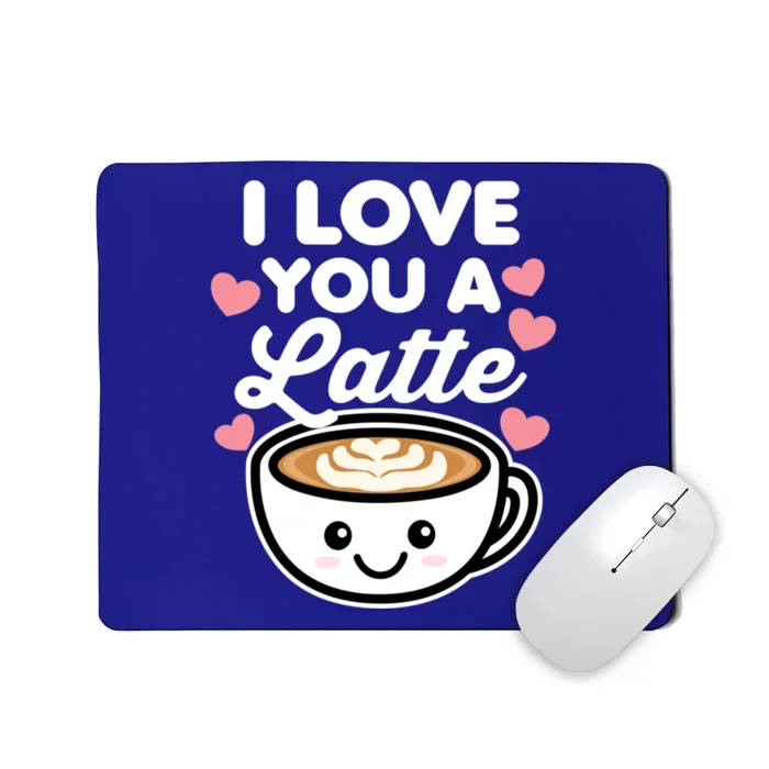 I Love You A Latte Coffee Hearts Valentine's Day White Text Gift Mousepad