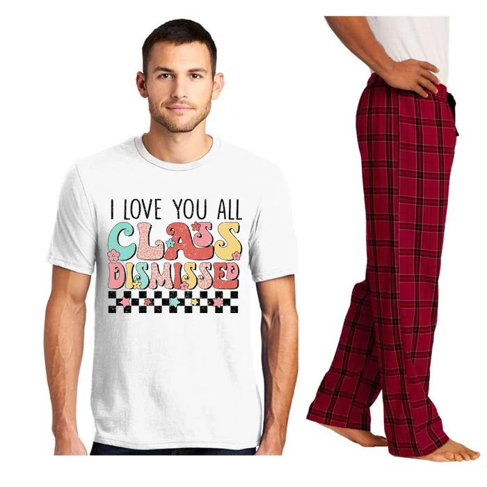 I Love You All Class Dismissed Groovy Teacher Last Day Pajama Set