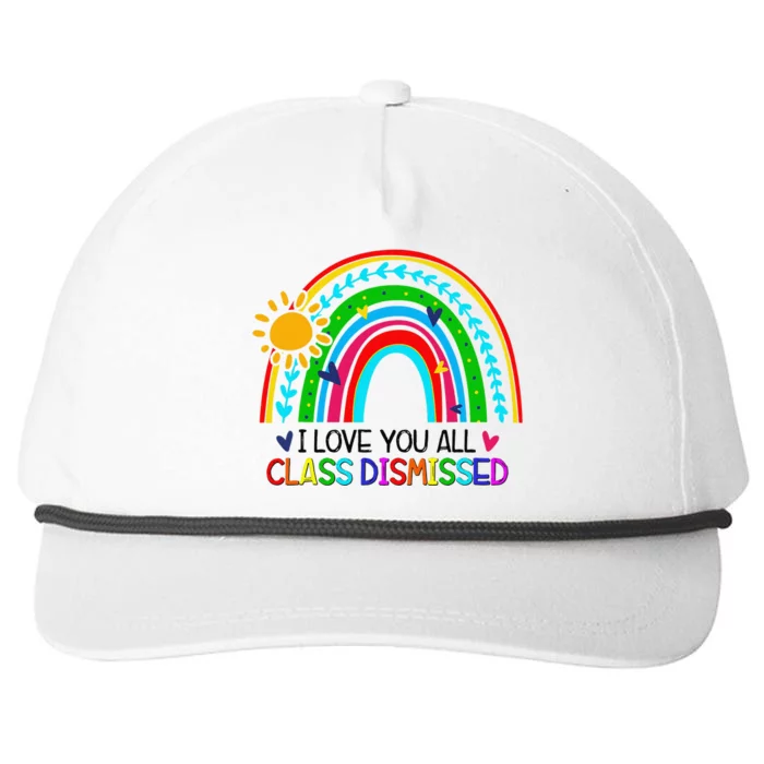 I Love You All Class Dismissed Teacher for Wo Snapback Five-Panel Rope Hat