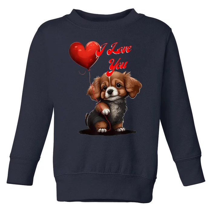 I Love You, Valentines Day Toddler Sweatshirt