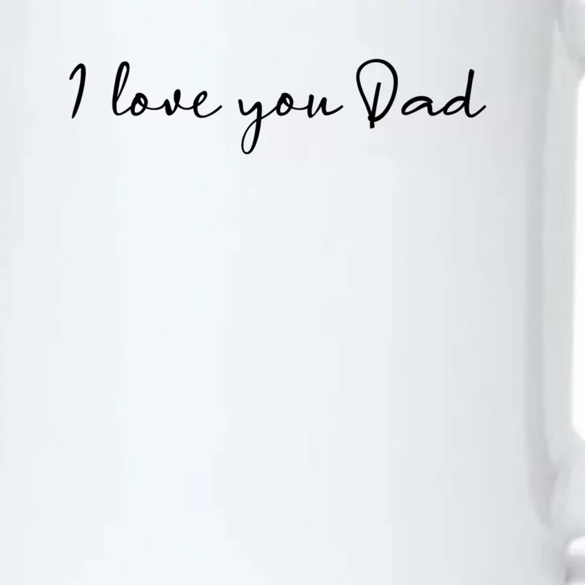 I Love You Dad Father Figure WorldS Greatest Father Gift Black Color Changing Mug