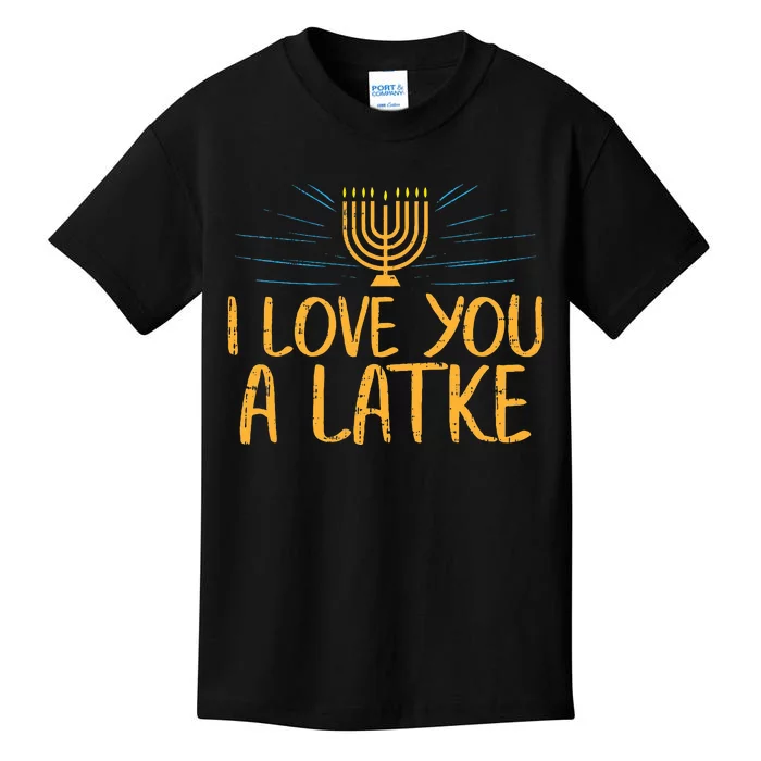 I Love You A Latke Funny Jewish Pun Hanukkah Chanukah Gift Kids T-Shirt