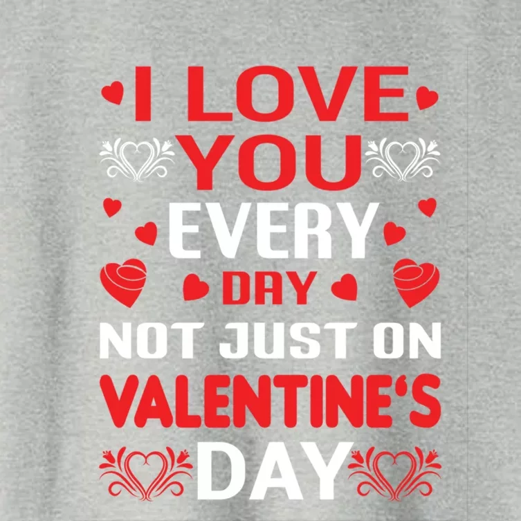 I Love You Everyday Valentines Day Cute Heart Lover Gift Women's Crop Top Tee