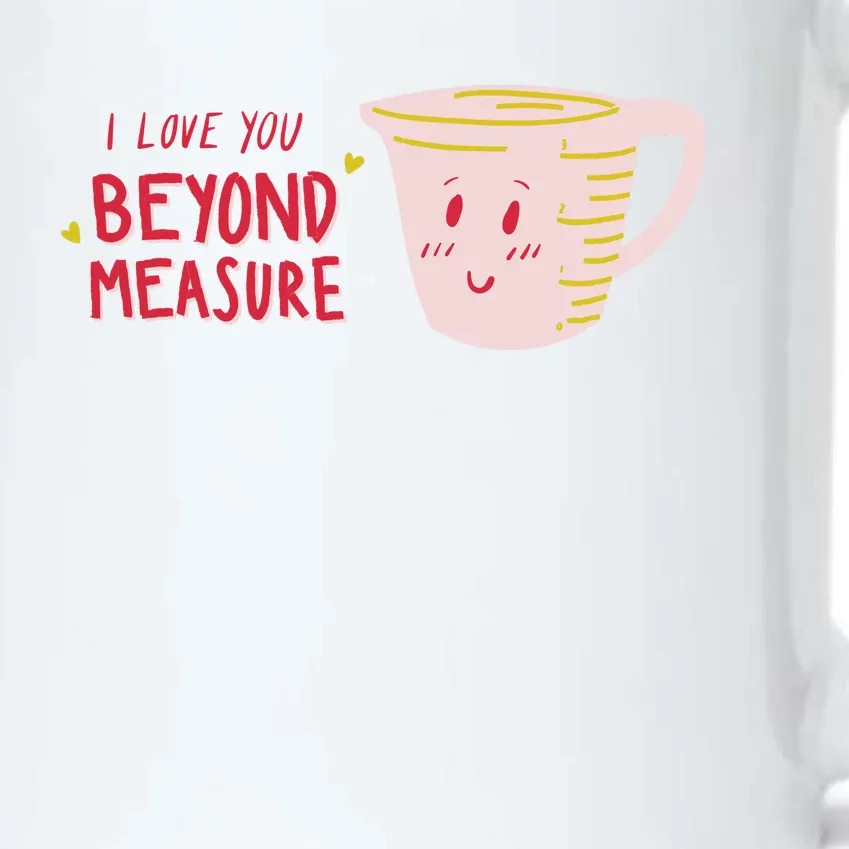 I Love You Beyond Measure Black Color Changing Mug